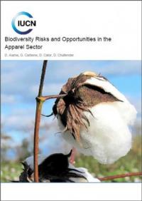 Biodiversity risks and opportunities in the apparel sector