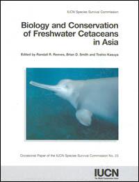 Biology and conservation of freshwater cetaceans in Asia