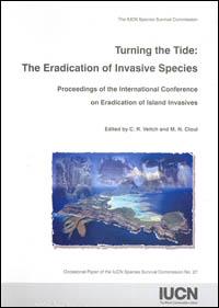 Turning the tide : the eradication of invasive species, proceedings of the International conference on eradication of island invasives