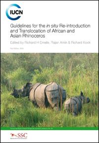 Guidelines for the in situ re-introduction and translocation of African and Asian rhinoceros