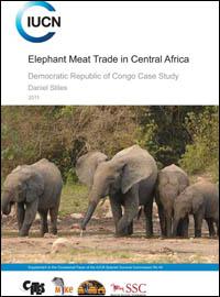 Elephant meat trade in Central Africa : Democratic Republic of Congo case study