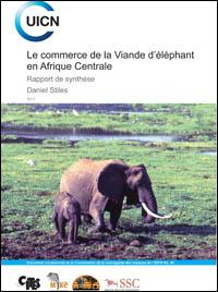 Le commerce de la viande d'éléphant en Afrique Centrale : rapport de synthèse