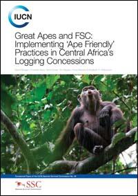 Great apes and FSC : implementing ape friendly practices in Central Africas logging concessions