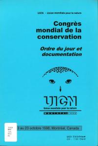 Congrès mondial de la conservation : ordre du jour et documentation