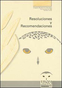 Resoluciones y recomendaciones : Congreso mundial de la naturaleza, Montreal, Canadá, 13-23 de octubre de 1996