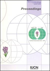 Proceedings... : World Conservation Congress, Amman, Jordan, 4-11 October 2000