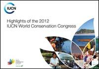 Highlights of the 2012 IUCN World Conservation Congress
