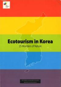 Ecotourism in Korea : 25 wonders of nature