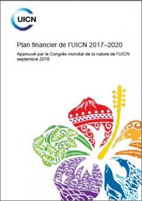 Plan financier de l'UICN 2017-2020