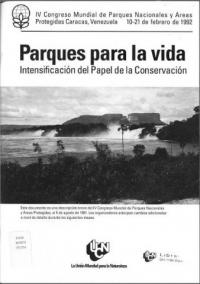 Parques para la vida : intensificación del papel de la conservación en la sustentación de la sociedad