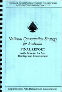 National conservation strategy for Australia : final report to the Minister for Arts, Heritage and Environment