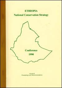 Towards a national conservation strategy for Ethiopia : report of the proceedings of the conference held in Addis Ababa, 22-25 may 1990