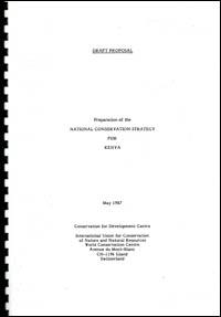 Preparation of the national conservation strategy for Kenya : draft proposal