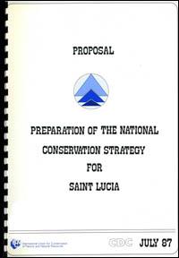 Preparation of the national conservation strategy for St. Lucia : proposal