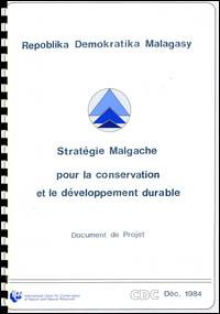 Stratégie malgache pour la conservation et le développement durable : document de projet
