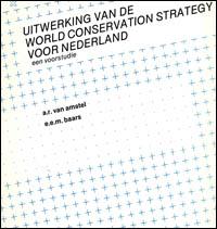 Uitwerking van de World Conservation Strategy voor Nederland