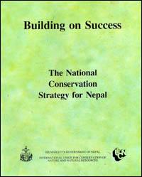 Building on success : the national conservation strategy for Nepal