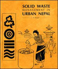 Solid waste management in urban Nepal : a review