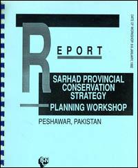 Report : Sarhad provincial conservation strategy planning session