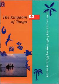 The Kingdom of Tonga : action strategy for managing the environment