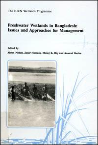 Freshwater wetlands in Bangladesh : issues and approaches for management