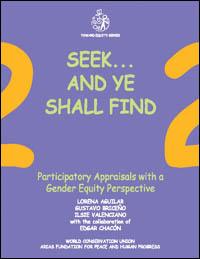 Seek... and ye shall find : participatory appraisals with a gender equity perspective