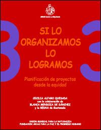 Si lo organizamos lo logramos : planificación de proyectos desde la equidad