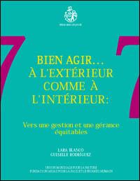 Bien agir... à l'extérieur comme à l'intérieur : vers une gestion et une gérance équitable