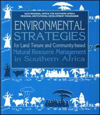 Environmental strategies for land tenure and community-based natural resource management in southern Africa : report of a workshop