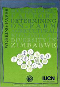 Socio-economic factors determining on-farm agricultural biological diversity in Zimbabwe : working paper