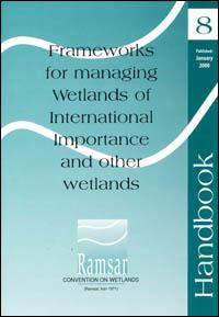 Frameworks for managing wetlands of international importance and other wetlands