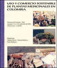 Uso y comercio sostenible de plantas medicinales en Colombia : memorias del seminario-taller