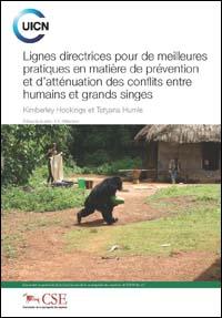 Lignes directrices pour de meilleures pratiques en matière de prévention et d'atténuation des conflits entre humains et grands singes