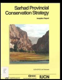 Sarhad provincial conservation strategy : inception report