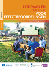 Leidraad en toolkit voor effectbeoordelingen in een Werelderfgoedcontext