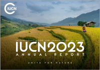 IUCN 2023 : International Union for Conservation of Nature annual report