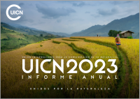 UICN 2023 : Unión Internacional para la Conservación de la Naturaleza informe anual