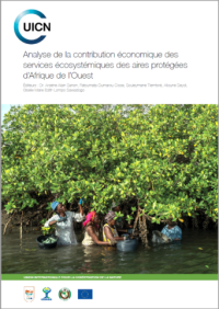 Analyse de la contribution économique des services écosystémiques des aires protégées d’Afrique de l’Ouest