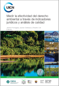 Medir la efectividad del derecho ambiental a través de indicadores jurídicos y análisis de calidad