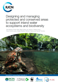 Designing and managing protected and conserved areas to support inland water ecosystems and biodiversity