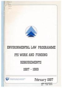Environmental law programme : its work and funding requirements 1987-1989