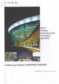 IUCN World Conservation Congress Jeju 2012 greenhouse gas emissions assessment report