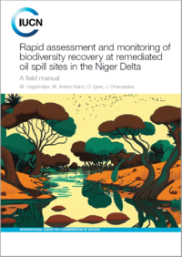 Rapid assessment and monitory of biodiversity recovery at remediated oil spill sites in the Niger Delta